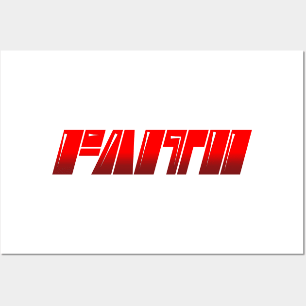 FAITH Wall Art by King Chris